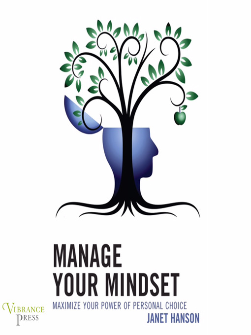 Title details for Manage Your Mindset by Janet Hanson - Available